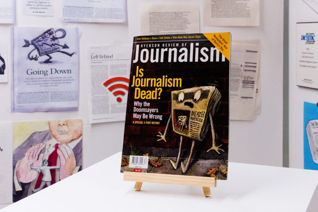 A magazine featured in an art exhibit with the feature series, "Is Journalism Dead?"