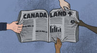 An illustration of a newspaper with the title “CanadaLand” being written across the top. One hand on the left side tugging the newspaper towards it, and three hands on the right tugging the opposite way, causing there to be a tier on the top middle.