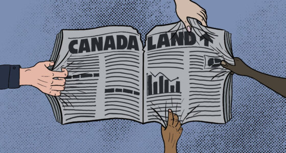 An illustration of a newspaper with the title “CanadaLand” being written across the top. One hand on the left side tugging the newspaper towards it, and three hands on the right tugging the opposite way, causing there to be a tier on the top middle.